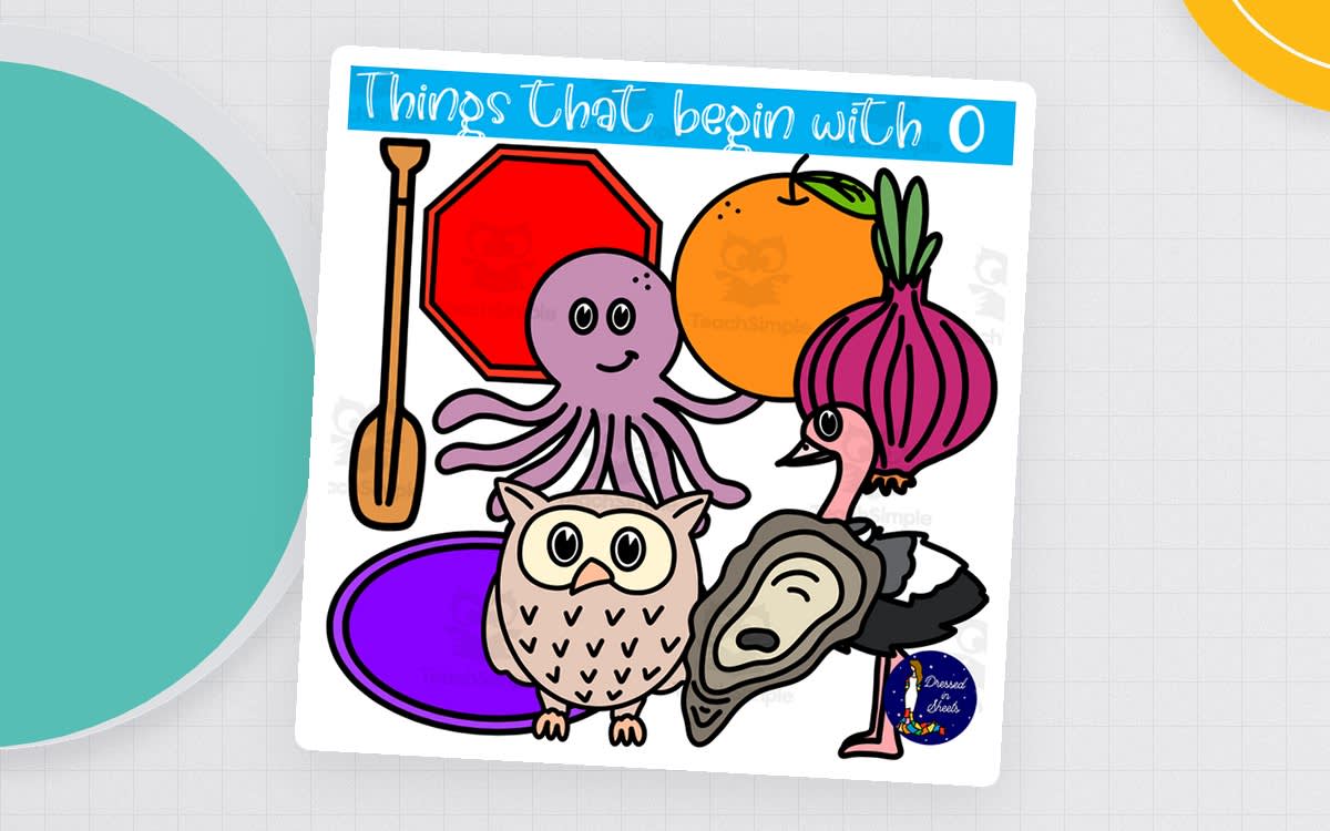 An educational teaching resource from Soumara Siddiqui entitled Things That Begin With O downloadable at Teach Simple.