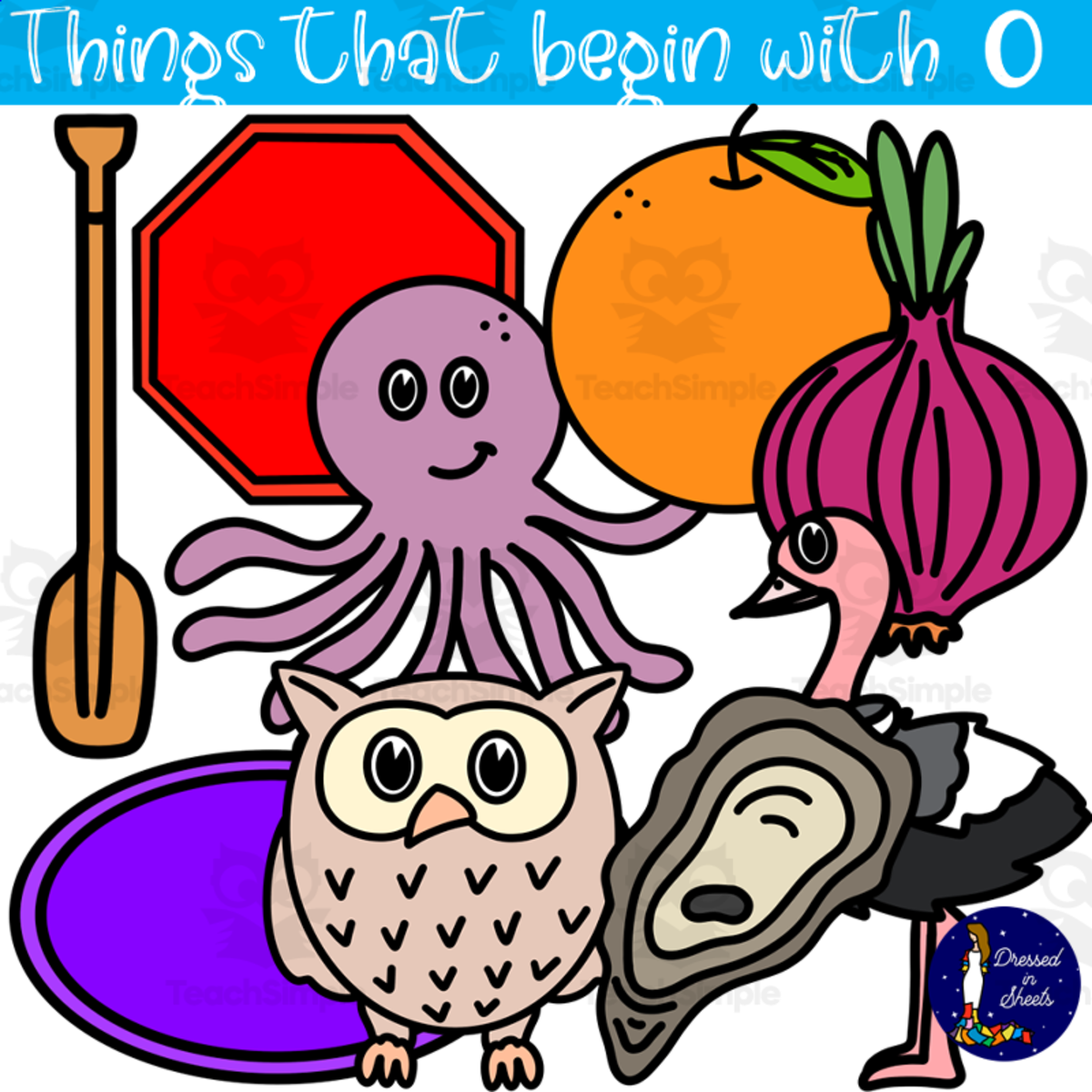An educational teaching resource from Soumara Siddiqui entitled Things That Begin With O downloadable at Teach Simple.