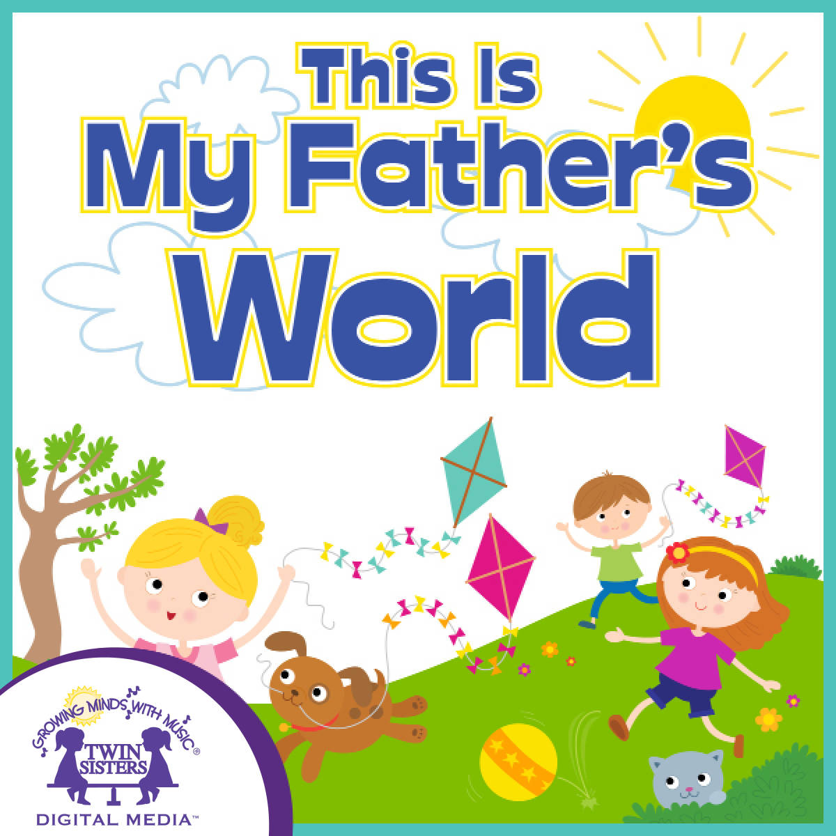 An educational teaching resource from Twin Sisters Digital Media entitled This Is My Father's World Album of Songs downloadable at Teach Simple.