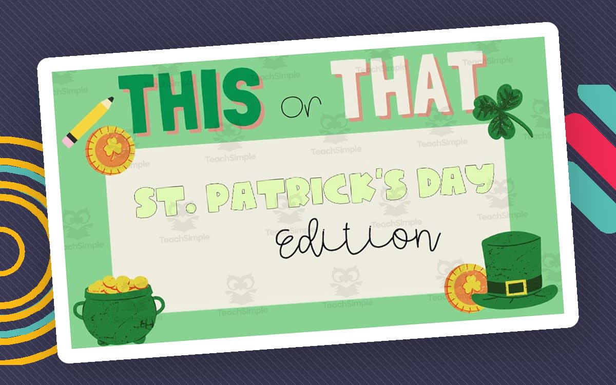 An educational teaching resource from Joyful Noise Teaching entitled This or That Game: St. Patrick's Day Edition downloadable at Teach Simple.