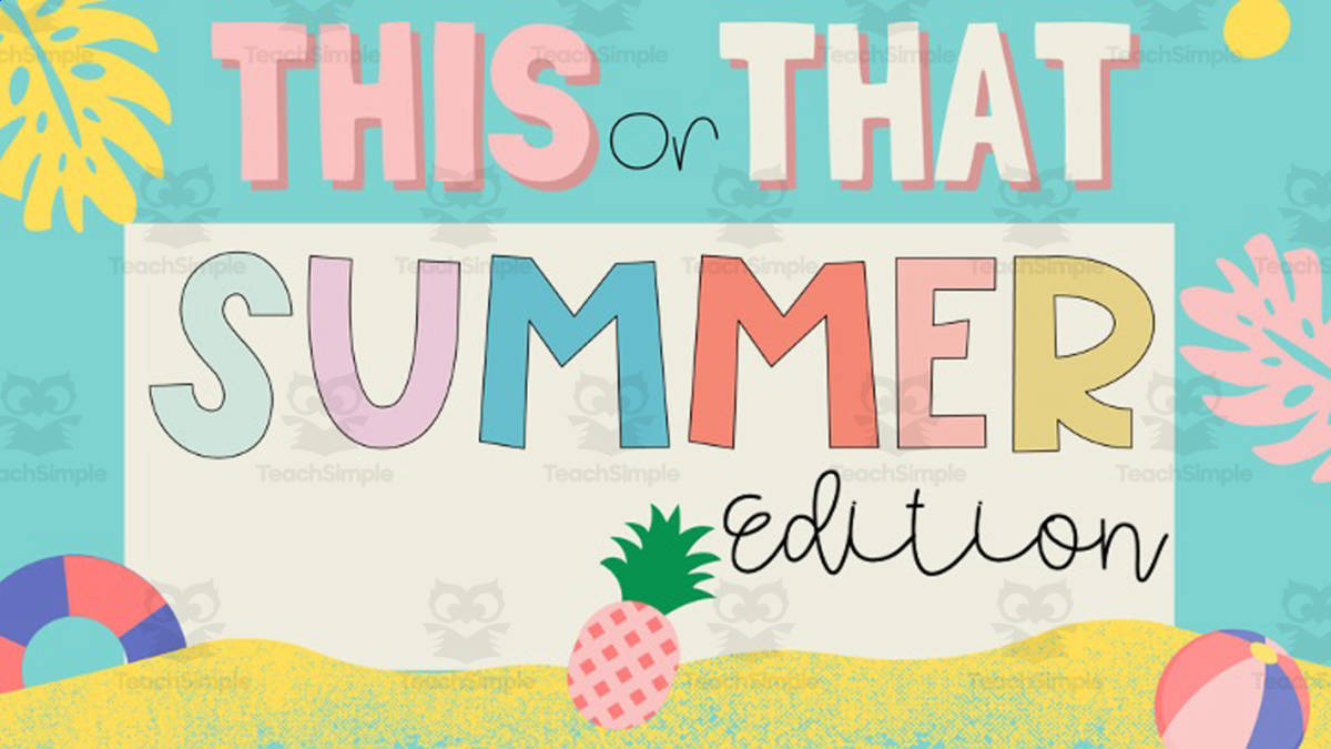 An educational teaching resource from Joyful Noise Teaching entitled This or That Game: Summer Edition downloadable at Teach Simple.