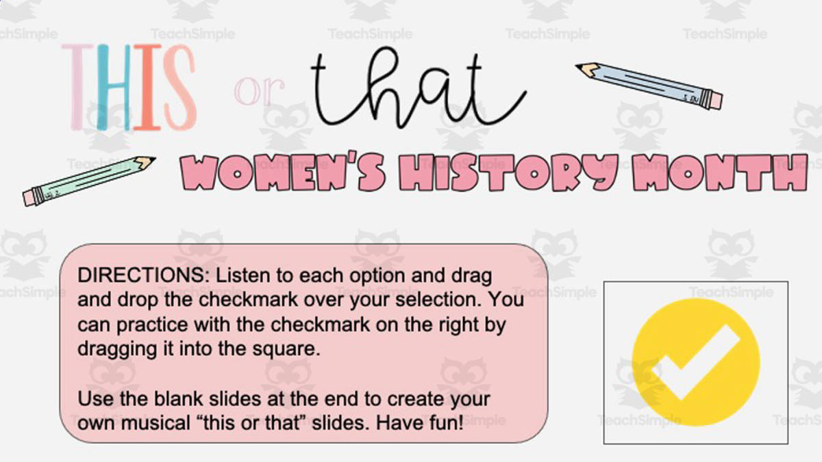 An educational teaching resource from Joyful Noise Teaching entitled This or That Game: Women's History Month downloadable at Teach Simple.