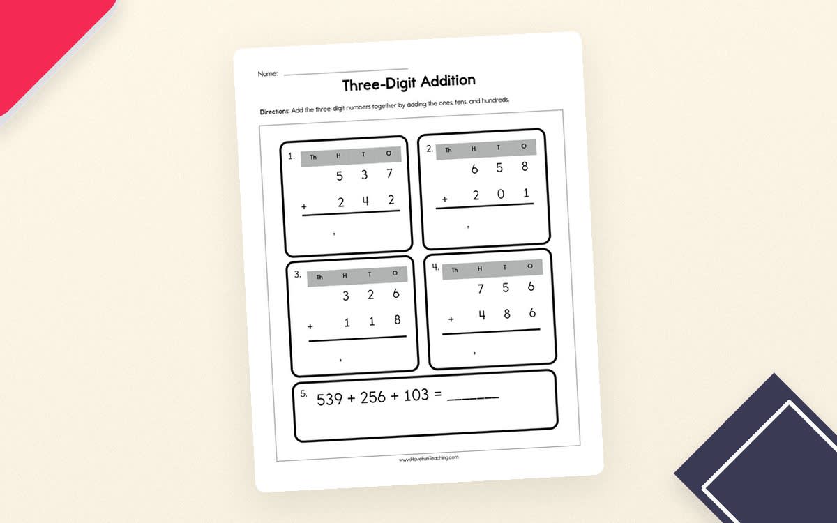 An educational teaching resource from Have Fun Teaching entitled Three Digit Addition Worksheet downloadable at Teach Simple.