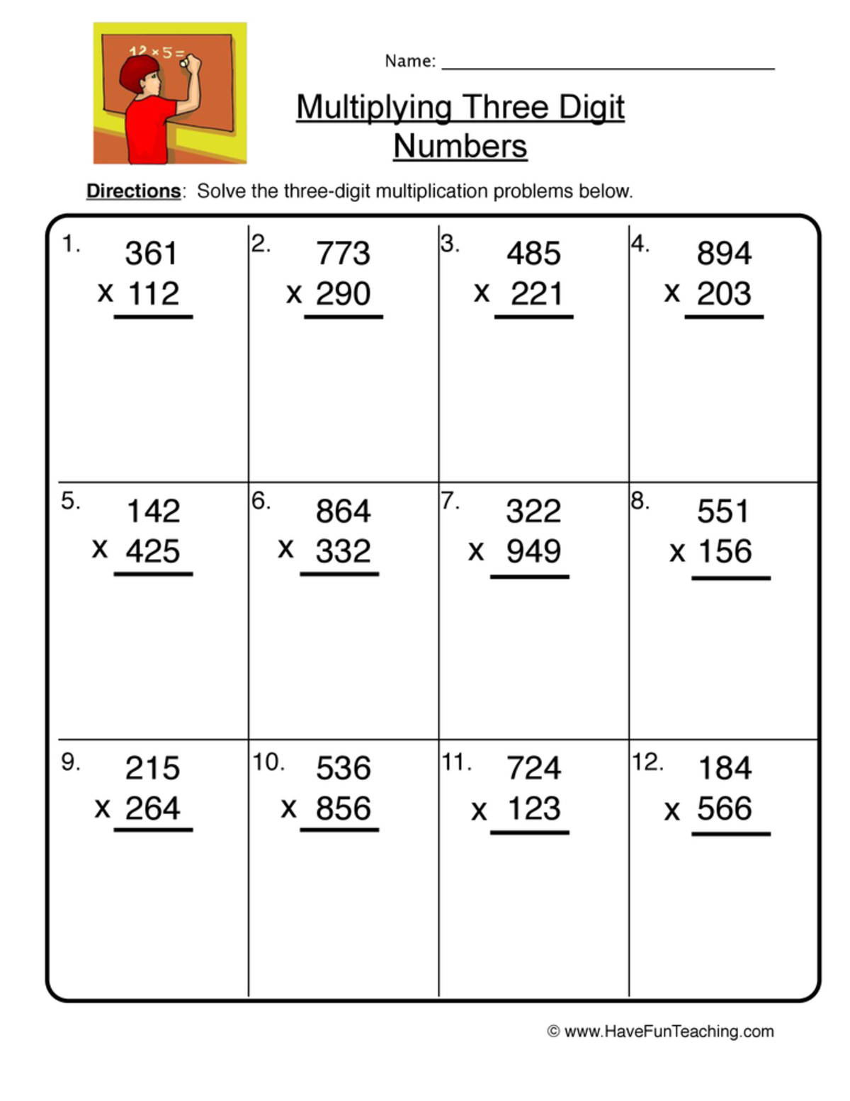 An educational teaching resource from Have Fun Teaching entitled Three Digit Multiplication Worksheet downloadable at Teach Simple.