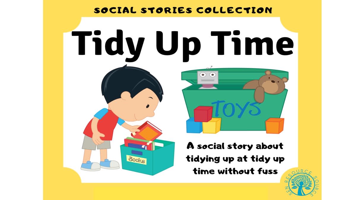 An educational teaching resource from SEN Resource Source entitled Tidy Up Time Social Story downloadable at Teach Simple.