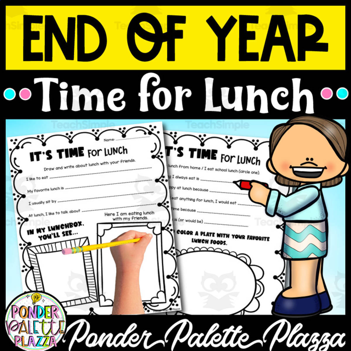 An educational teaching resource from Ponder Palette Plazza entitled Time for Lunch - End of Year Activities downloadable at Teach Simple.