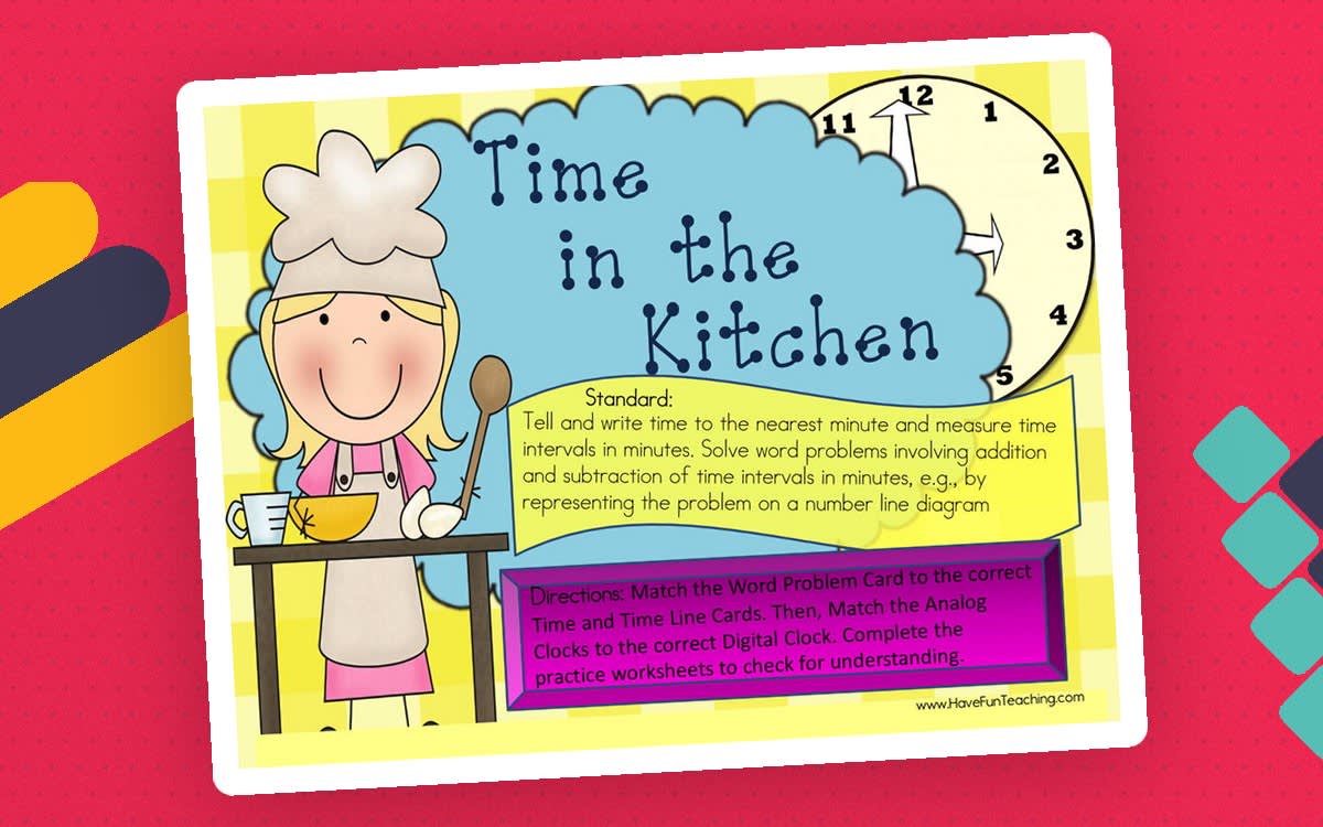 An educational teaching resource from Have Fun Teaching entitled Time in the Kitchen Time Intervals Activity downloadable at Teach Simple.