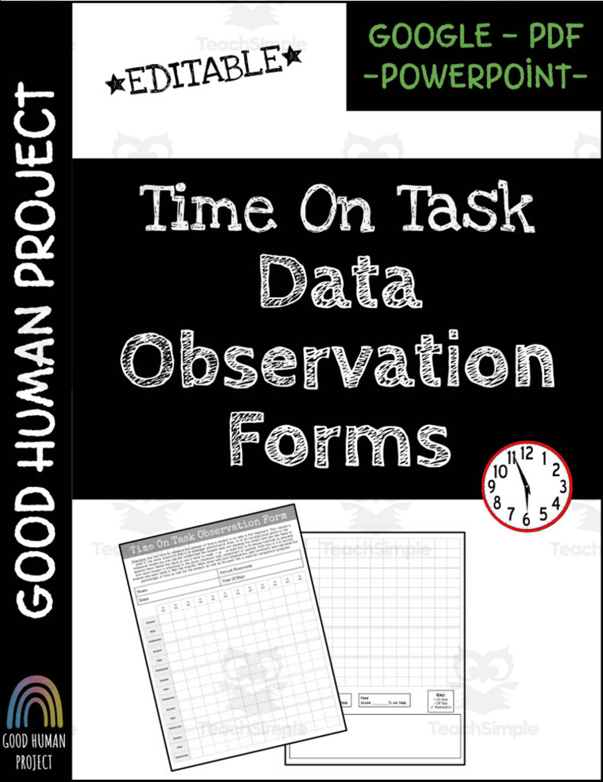 An educational teaching resource from Good Human Project entitled Time On Task | Data Observation Forms downloadable at Teach Simple.
