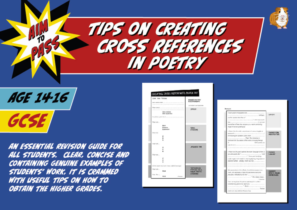 An educational teaching resource from Guinea Pig Education entitled Tips On Creating Cross References In Poetry For GCSE English (14-16 years) downloadable at Teach Simple.