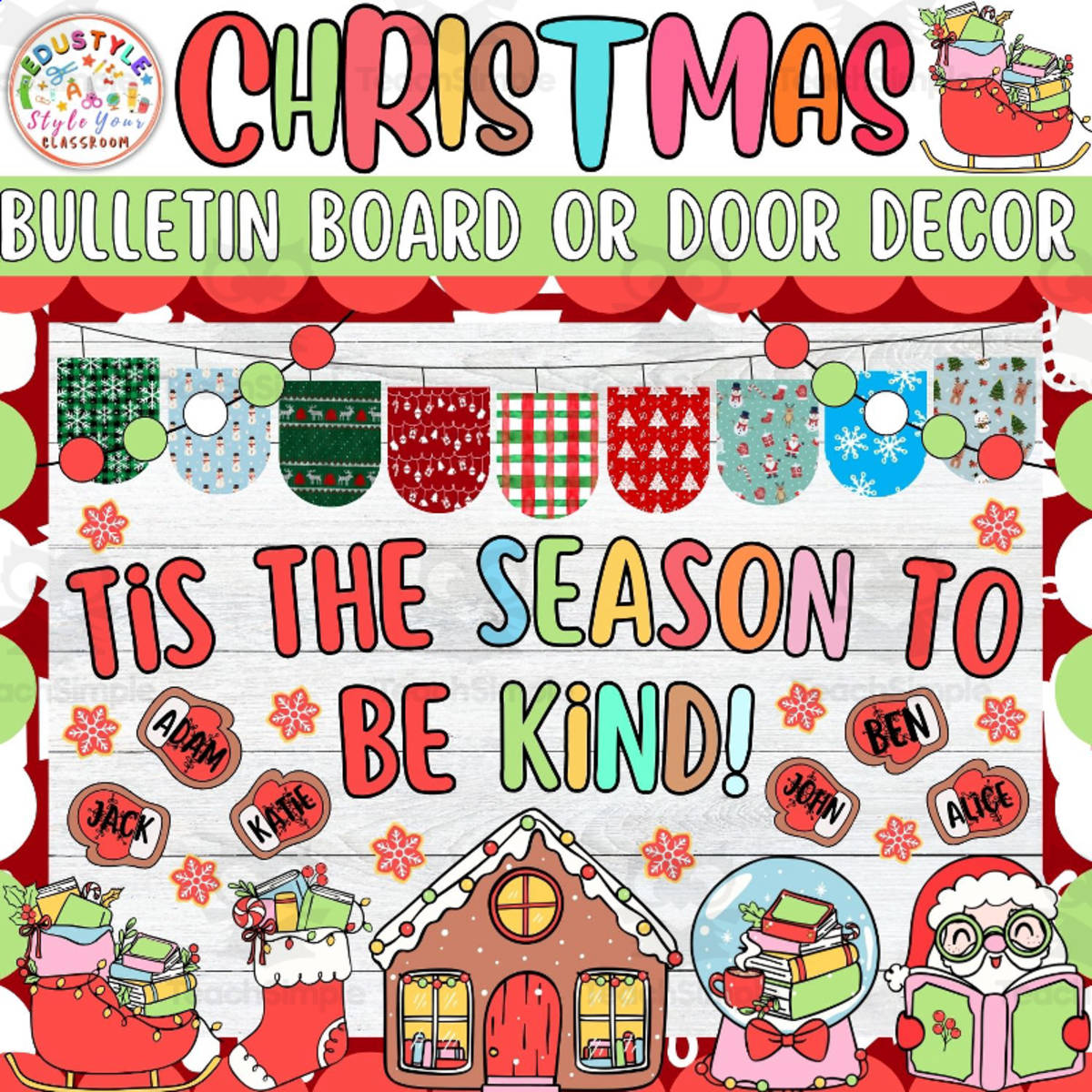 An educational teaching resource from Style Your Classroom entitled Tis the Season: Christmas & December Bulletin Board or Door Decor Kit downloadable at Teach Simple.