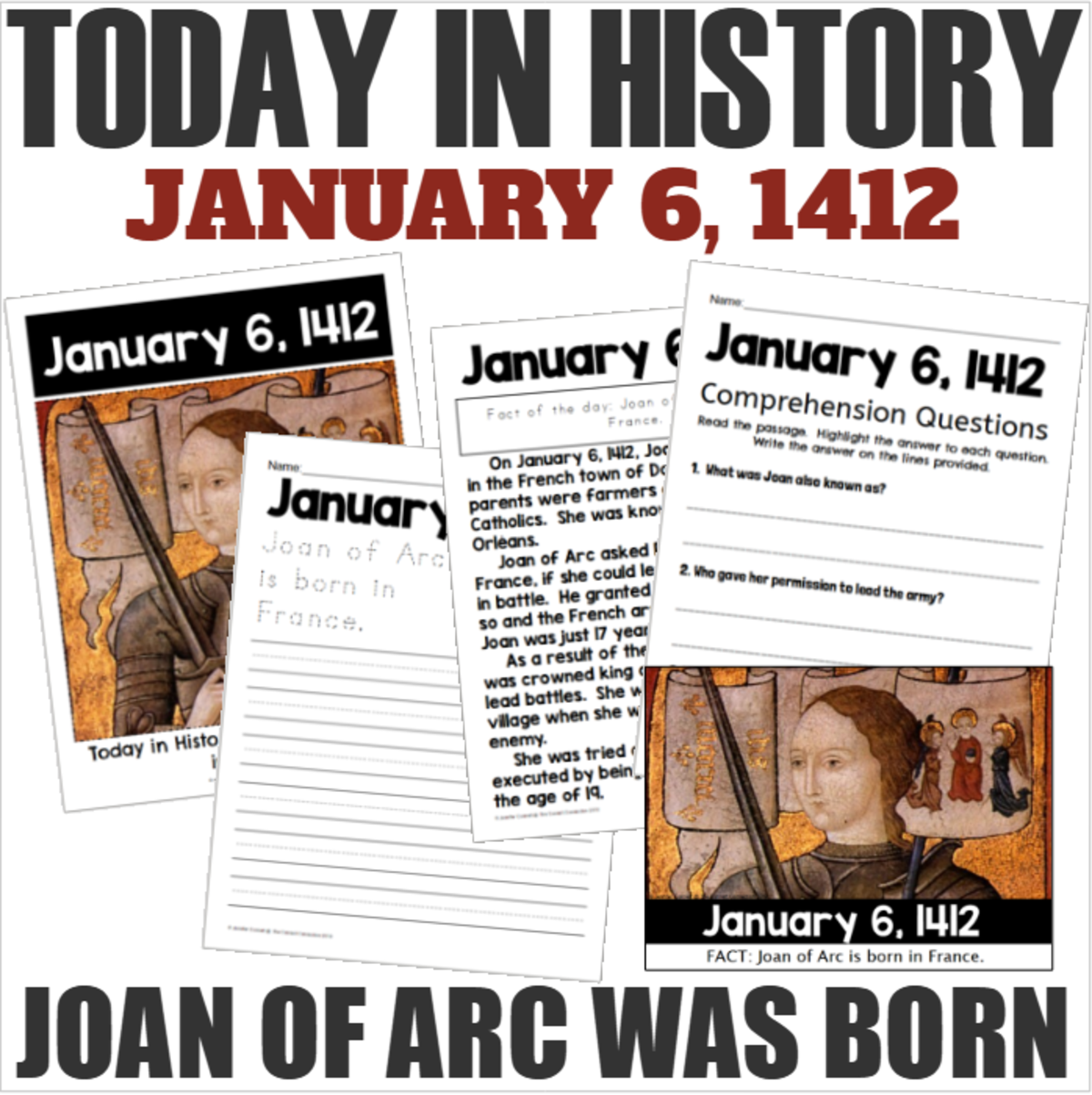 An educational teaching resource from The Connett Connection entitled Today in History - Joan of Arc was Born - January 6, 1412 downloadable at Teach Simple.