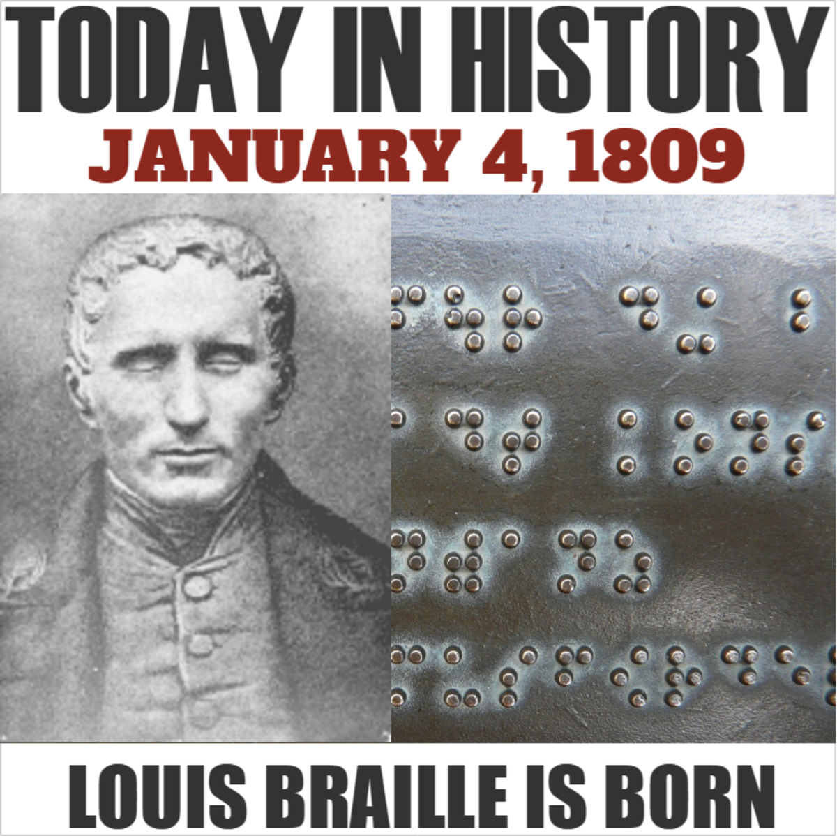 An educational teaching resource from The Connett Connection entitled Today in History - Louis Braille is Born - January 4, 1809 downloadable at Teach Simple.