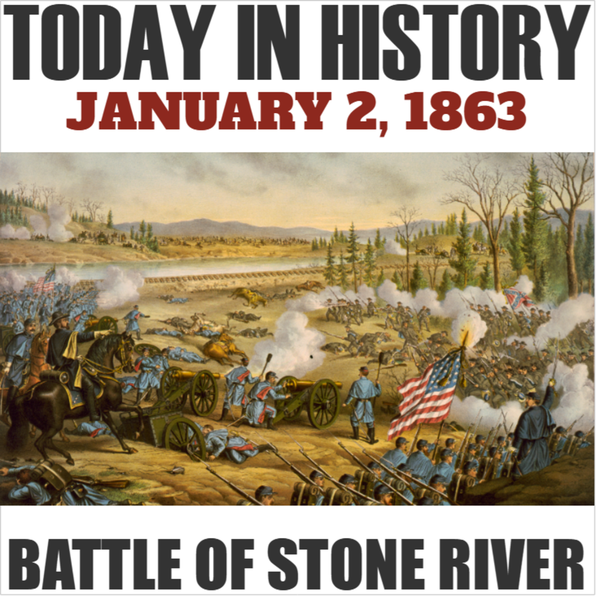 An educational teaching resource from The Connett Connection entitled Today in History - The Battle of Stone River - January 2, 1863 downloadable at Teach Simple.
