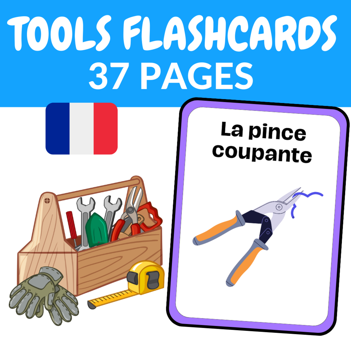 An educational teaching resource from Nena Creations entitled Tools Flashcards in French downloadable at Teach Simple.