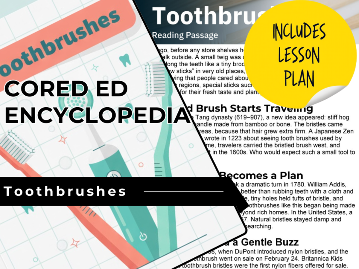 An educational teaching resource from Cored Education entitled Toothbrushes Reading Comprehension Passage - Cored Ed Encyclopedia downloadable at Teach Simple.