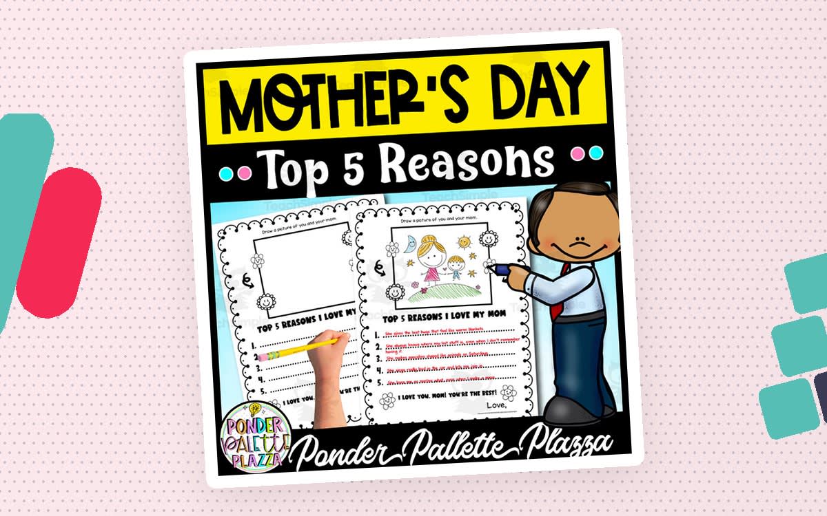 An educational teaching resource from Ponder Palette Plazza entitled Top 5 Reasons I Love My Mom - Mother's Day Activity downloadable at Teach Simple.