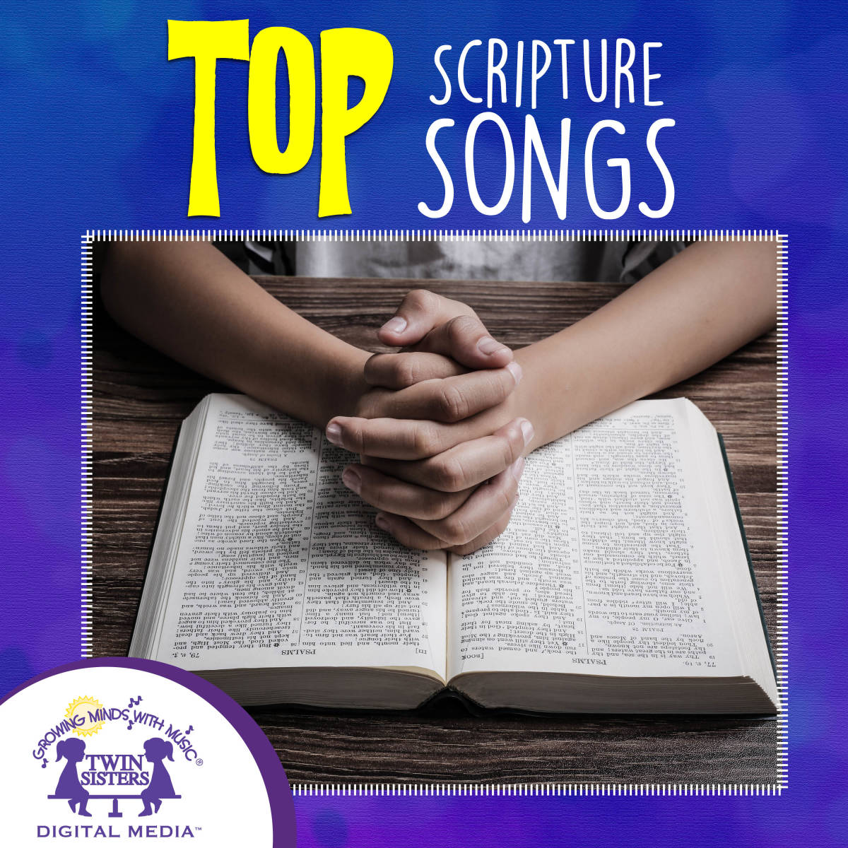 An educational teaching resource from Twin Sisters Digital Media entitled TOP Scripture Songs downloadable at Teach Simple.