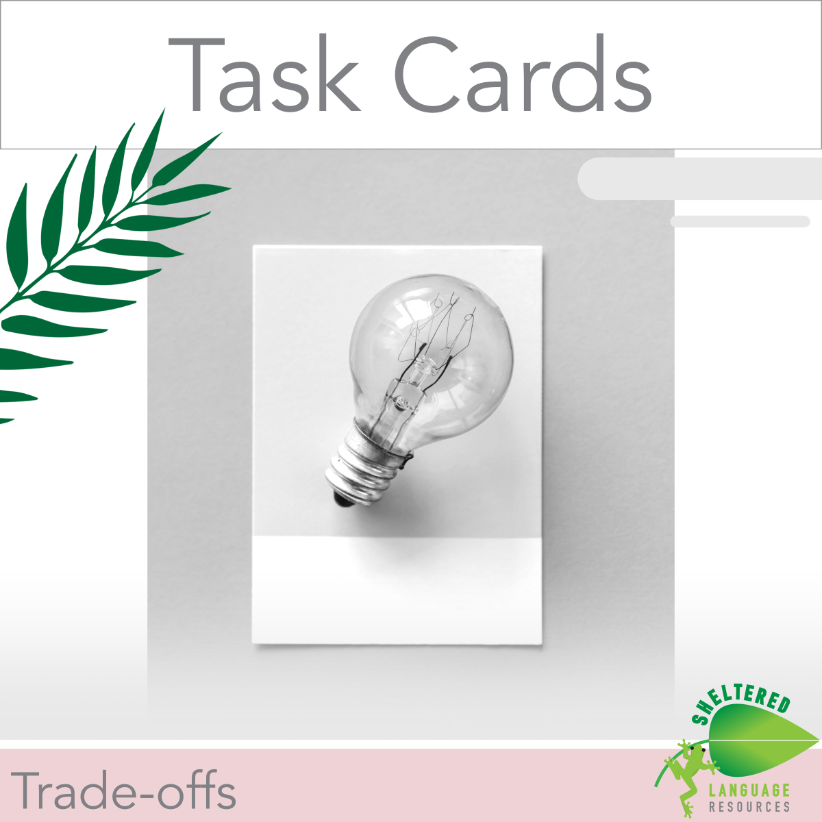 An educational teaching resource from Sheltered Language Resources entitled Trade-off Tradeoff Task Cards downloadable at Teach Simple.
