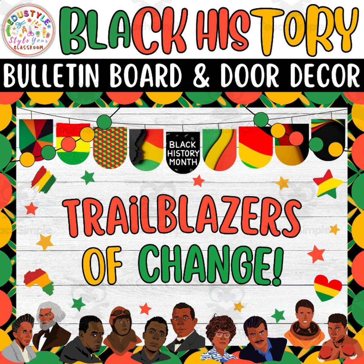 An educational teaching resource from Style Your Classroom entitled Trailblazers of Change!: Black history Month Bulletin Boards kit. downloadable at Teach Simple.