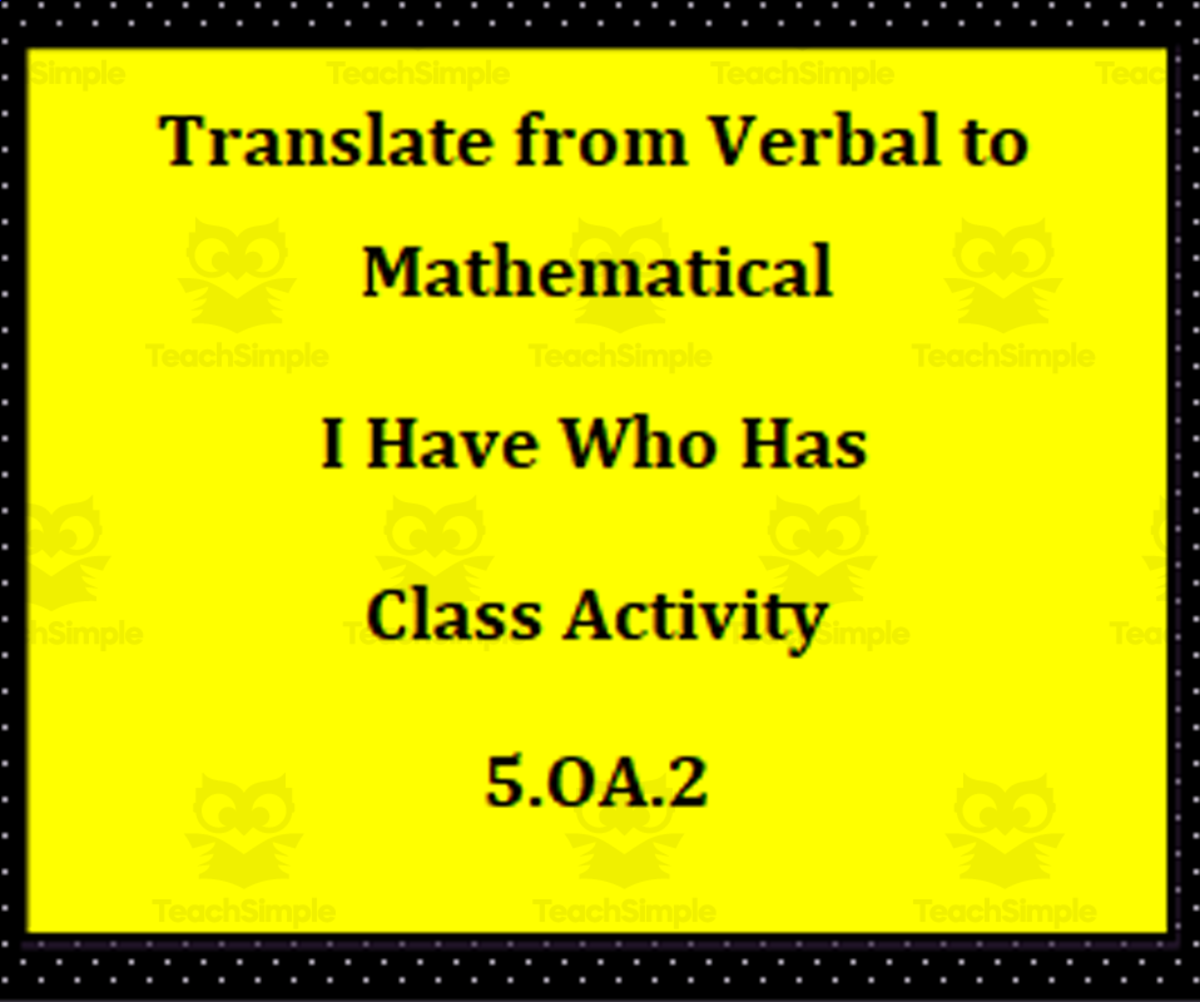 An educational teaching resource from Math Resources With Rigor entitled Translate Algebraic to Verbal - I Have Who Has Class Activity downloadable at Teach Simple.
