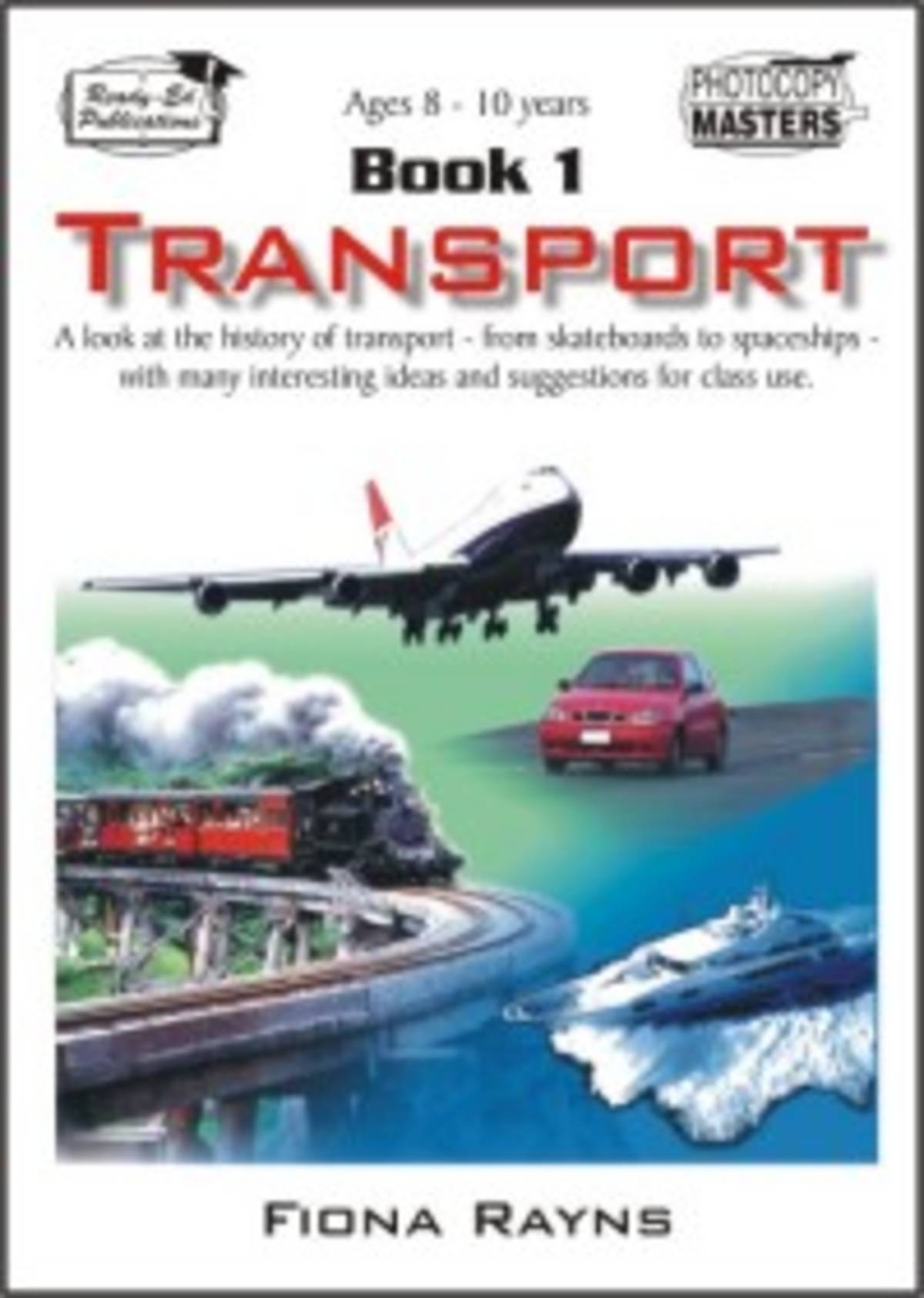 An educational teaching resource from Ready-Ed Publications entitled Transport Book 1 downloadable at Teach Simple.