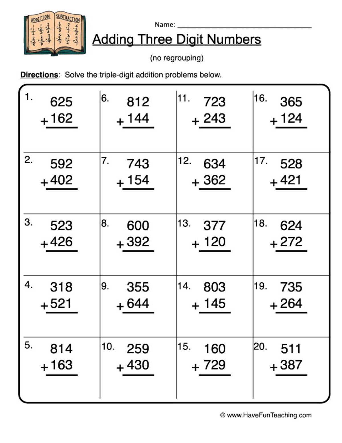 An educational teaching resource from Have Fun Teaching entitled Triple Digit Addition without Regrouping Worksheet downloadable at Teach Simple.