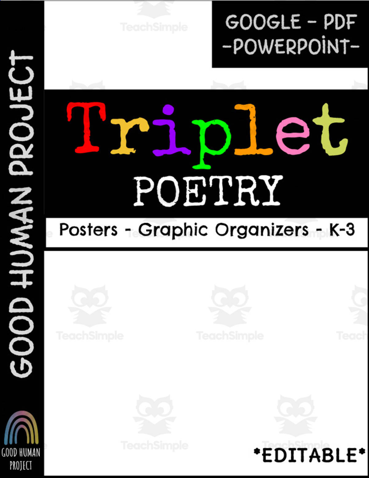 An educational teaching resource from Good Human Project entitled Triplet Poetry Writing | Posters & Graphic Organizers downloadable at Teach Simple.
