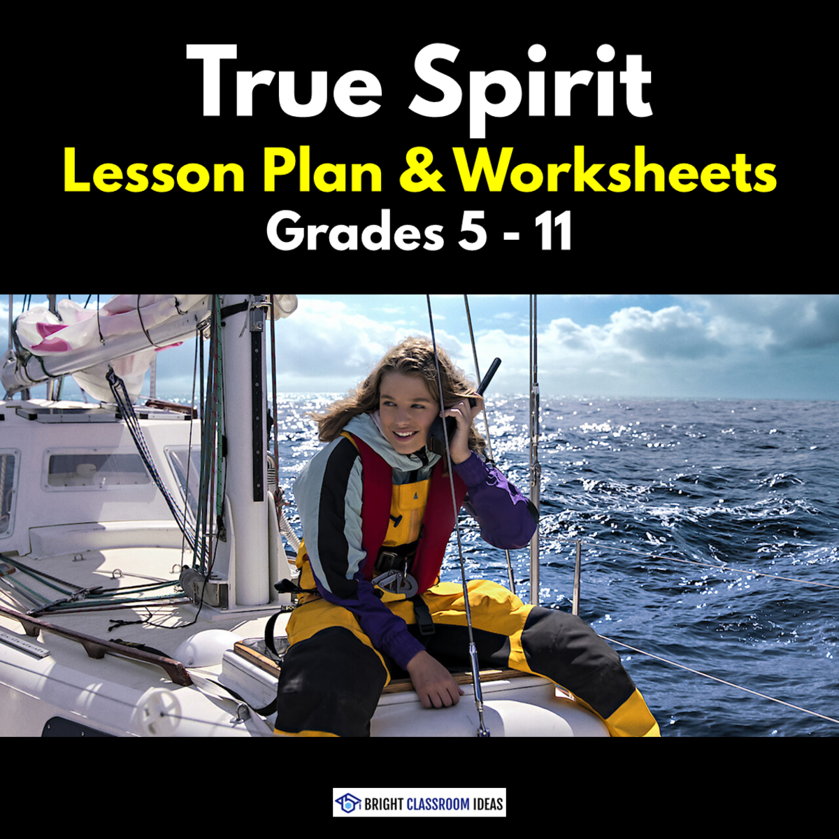An educational teaching resource from Bright Classroom Ideas Marketplace entitled 'True Spirit' Lesson Plan & Worksheets | Grades 5 - 11 downloadable at Teach Simple.