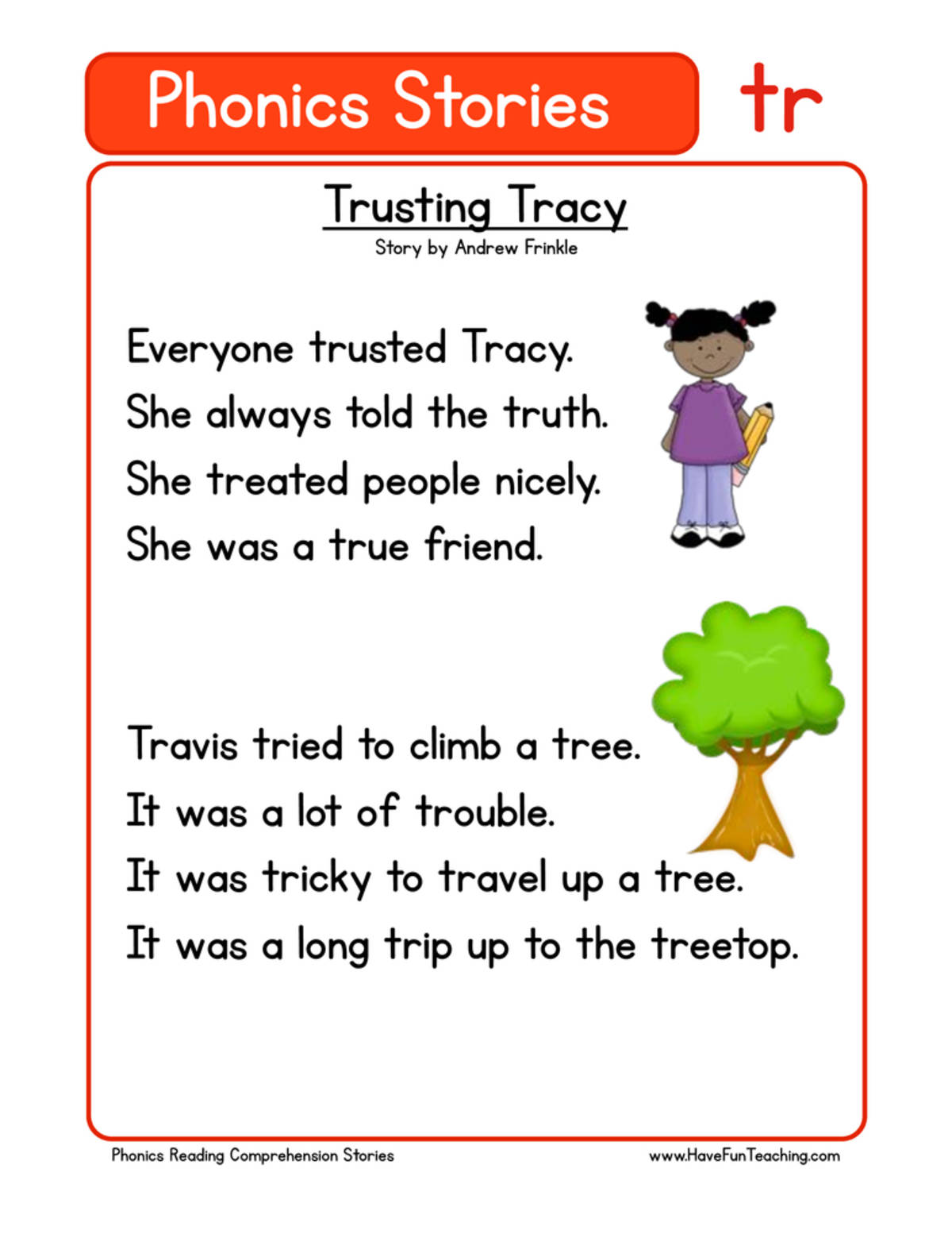 An educational teaching resource from Have Fun Teaching entitled Trusting Tracy TR Phonics Stories Reading Comprehension Worksheet downloadable at Teach Simple.