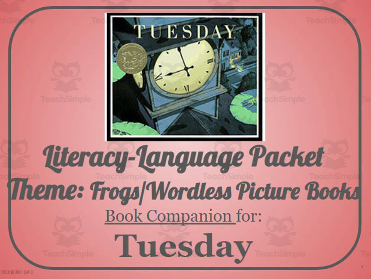 An educational teaching resource from Belleville Area Special Services Cooperative (BASSC) entitled Tuesday: Language-Literacy Book Companion Packet downloadable at Teach Simple.