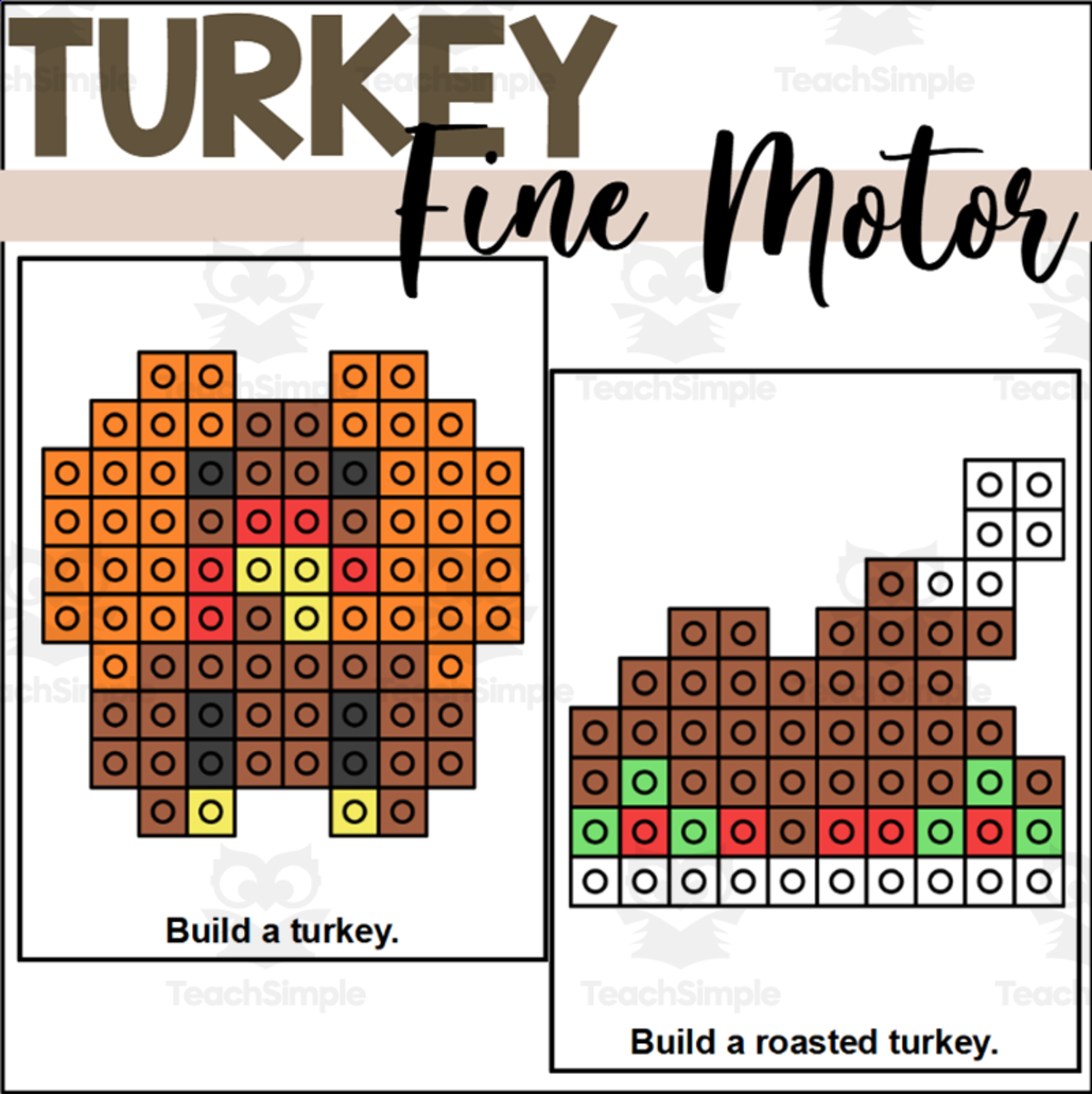 An educational teaching resource from The Connett Connection entitled Turkey Fine Motor Activity with Connecting Cubes downloadable at Teach Simple.
