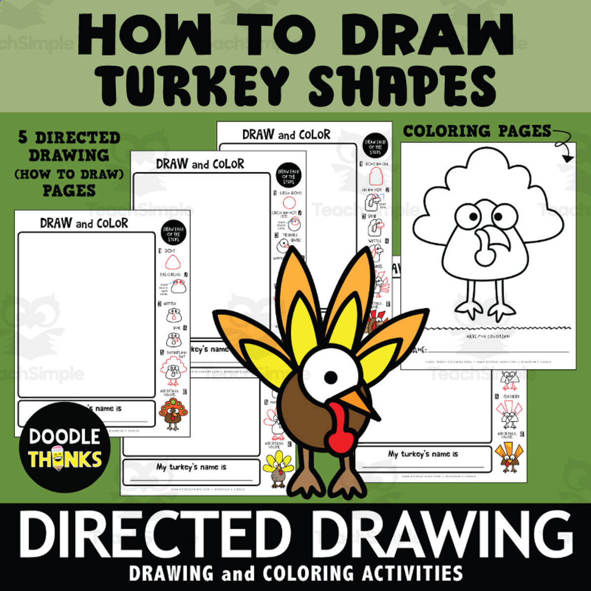 An educational teaching resource from Doodle Thinks entitled Turkey Shapes Directed Drawings and Coloring Pages | How to Draw downloadable at Teach Simple.