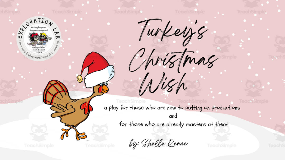 An educational teaching resource from Exploration Lab entitled Turkeys Christmas Wish downloadable at Teach Simple.
