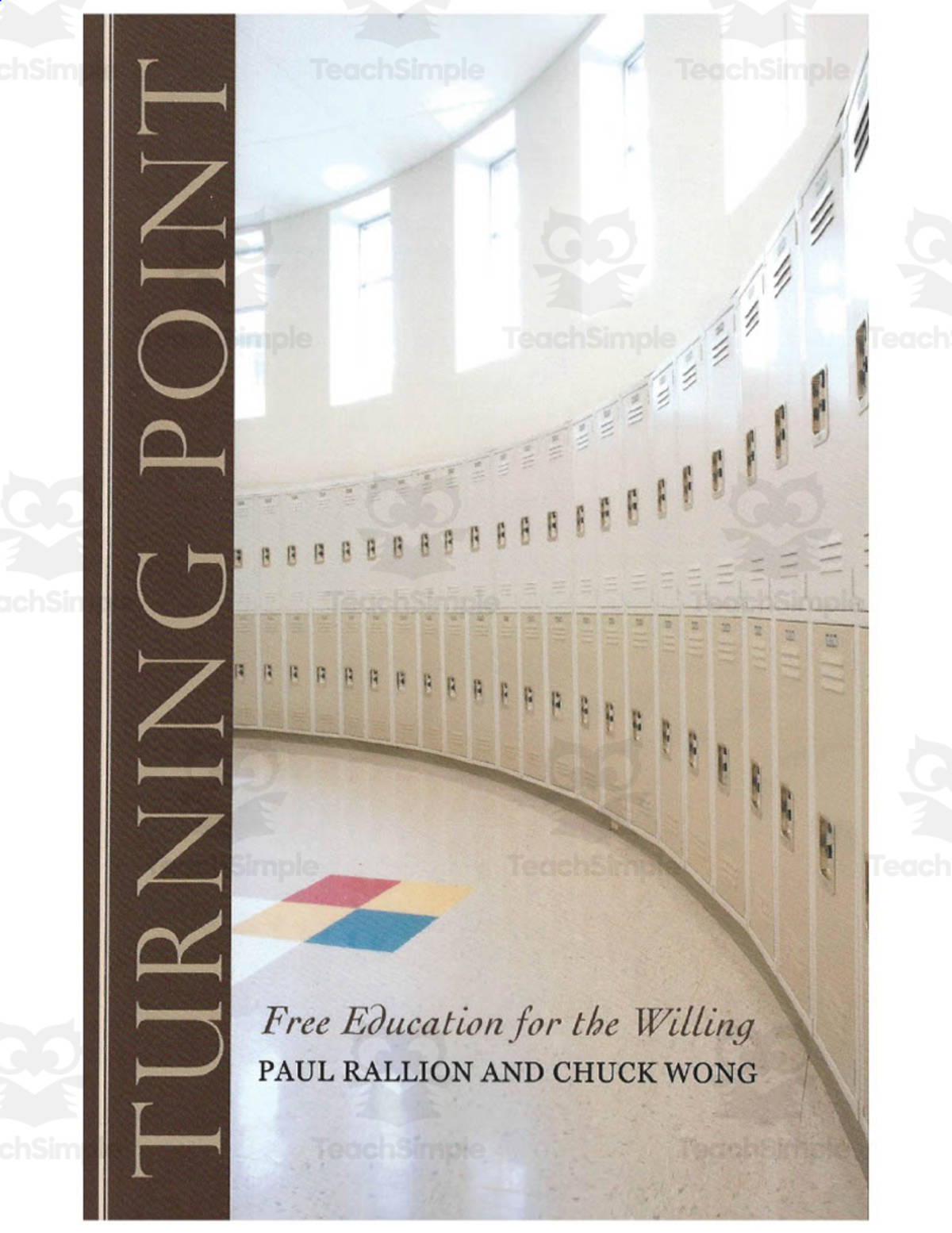 An educational teaching resource from Paul Rallion entitled "Turning Point: Free Education for the Willing" eBook downloadable at Teach Simple.