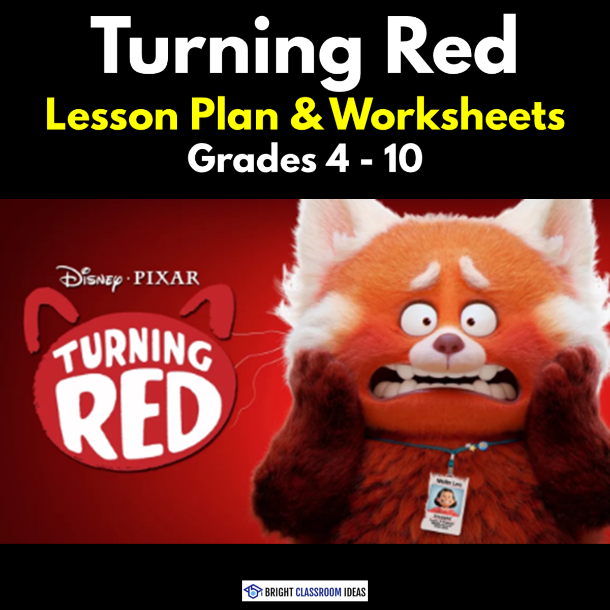 An educational teaching resource from Bright Classroom Ideas Marketplace entitled 'Turning Red' Lesson Plan & Worksheets | Grades 4 - 10 downloadable at Teach Simple.