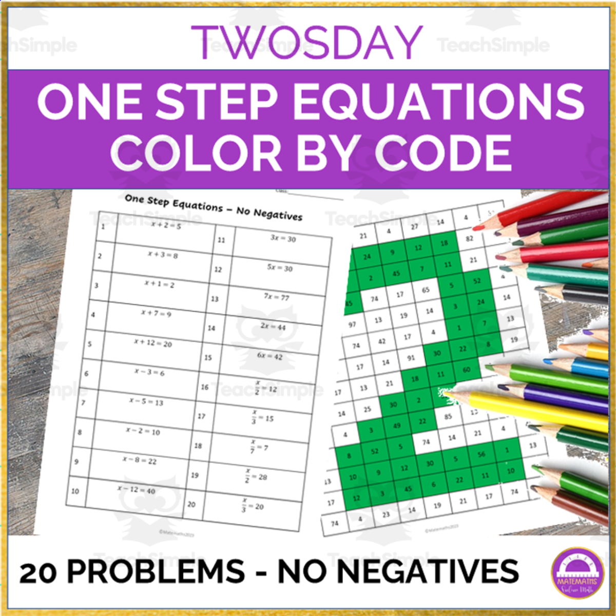 An educational teaching resource from Matemaths entitled Twosday | One Step Equations no Negatives Color by Code downloadable at Teach Simple.