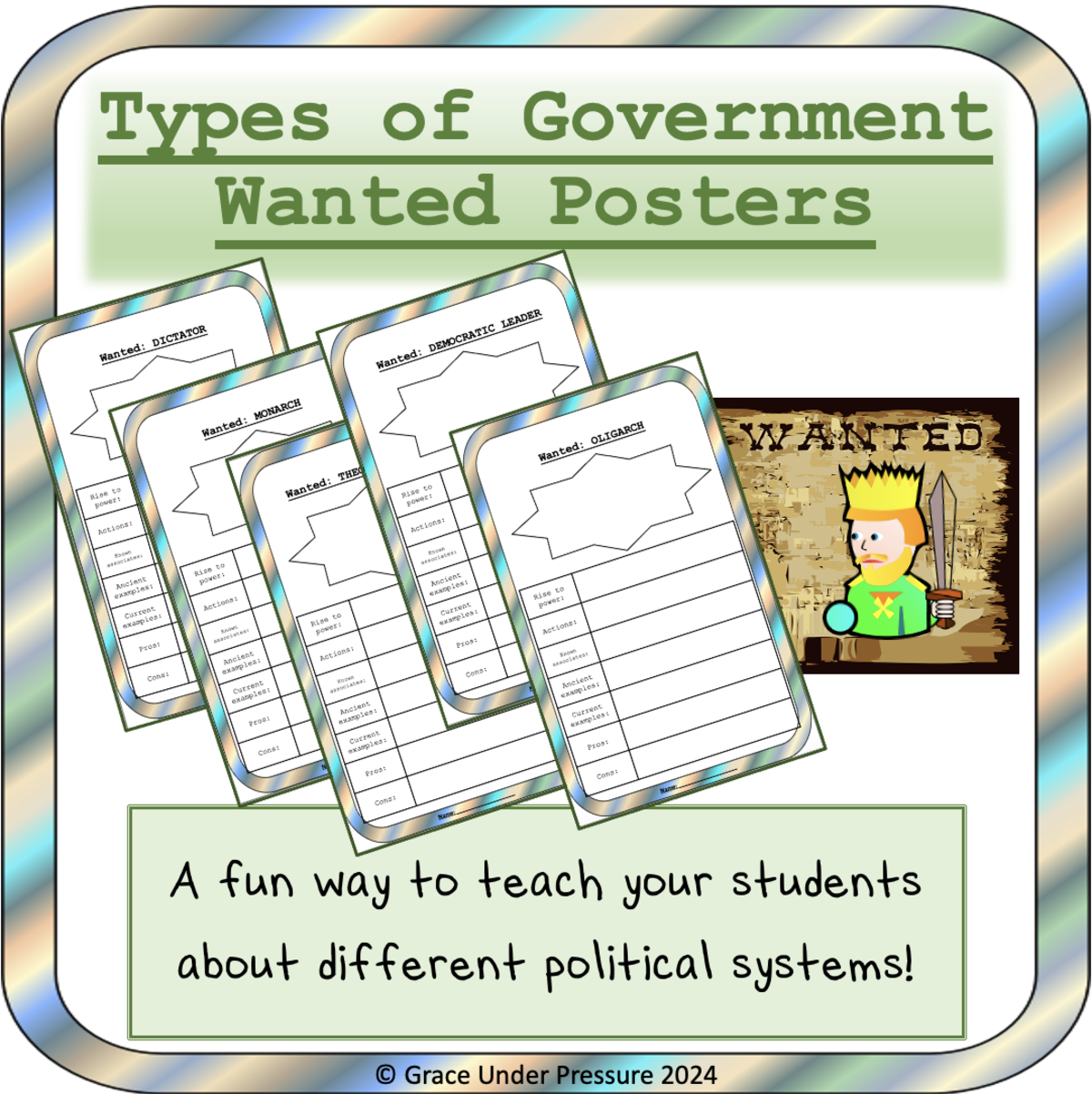 An educational teaching resource from Grace Under Pressure entitled Types of Government Wanted Posters: Monarchy, Democracy, Theocracy, Dictatorship downloadable at Teach Simple.