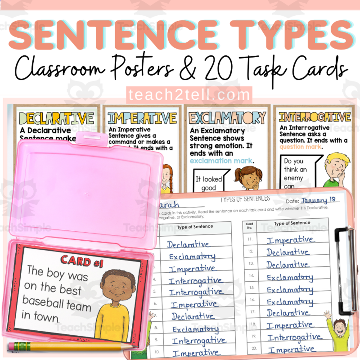 An educational teaching resource from Teach2Tell entitled 4 Types of Sentences – Task Cards & Posters downloadable at Teach Simple.