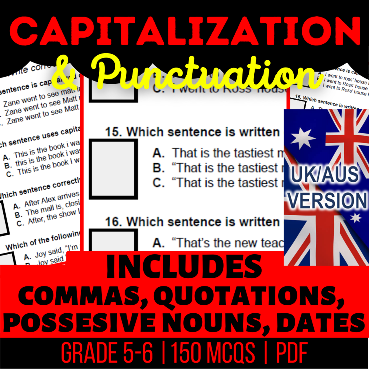 An educational teaching resource from Cored Education entitled UK/Aus Spelling Capitalisation and Punctuation Practice Year 6-7 (PDF) downloadable at Teach Simple.