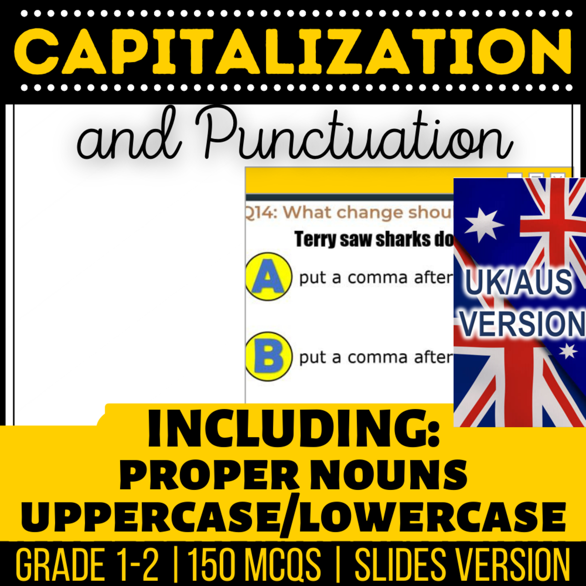 An educational teaching resource from Cored Education entitled UK/Aus Spelling Captitalisation and Punctuation Year 2-3 (Slides) downloadable at Teach Simple.