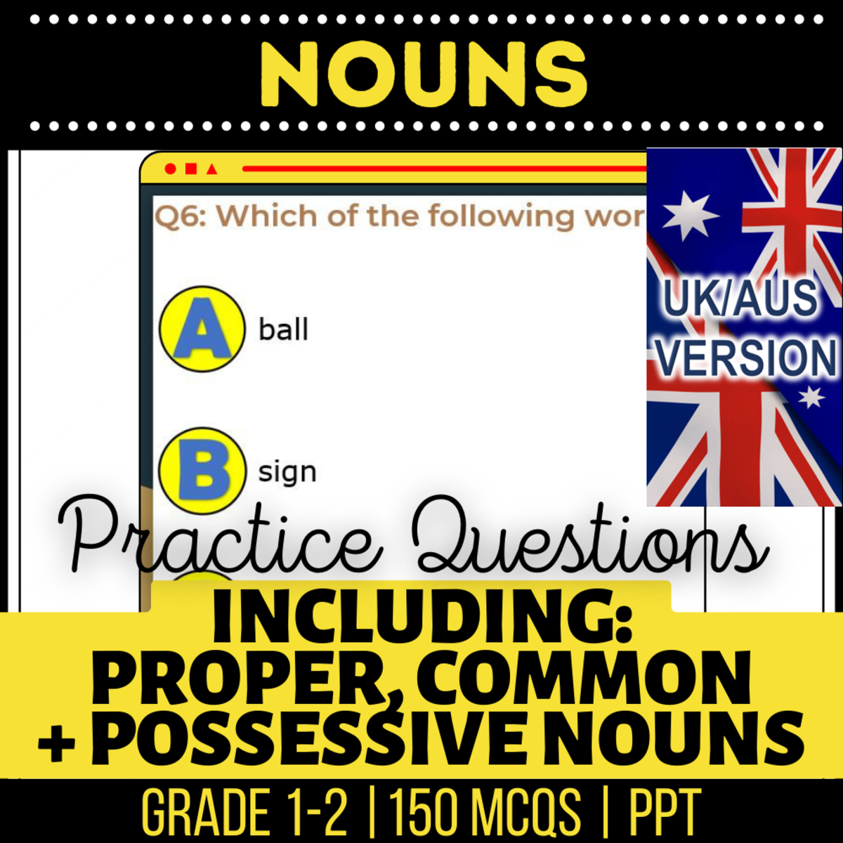 An educational teaching resource from Cored Education entitled UK/Aus Spelling Nouns Practice Questions - Year 2-3 (PPT) downloadable at Teach Simple.