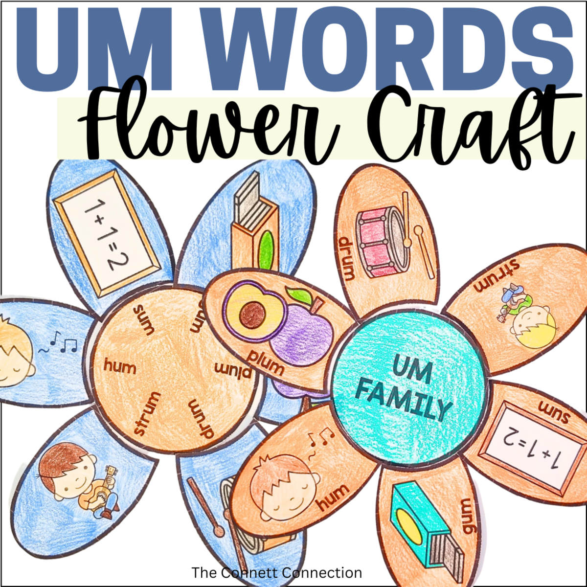 An educational teaching resource from The Connett Connection entitled UM Word Family Flower Craft downloadable at Teach Simple.