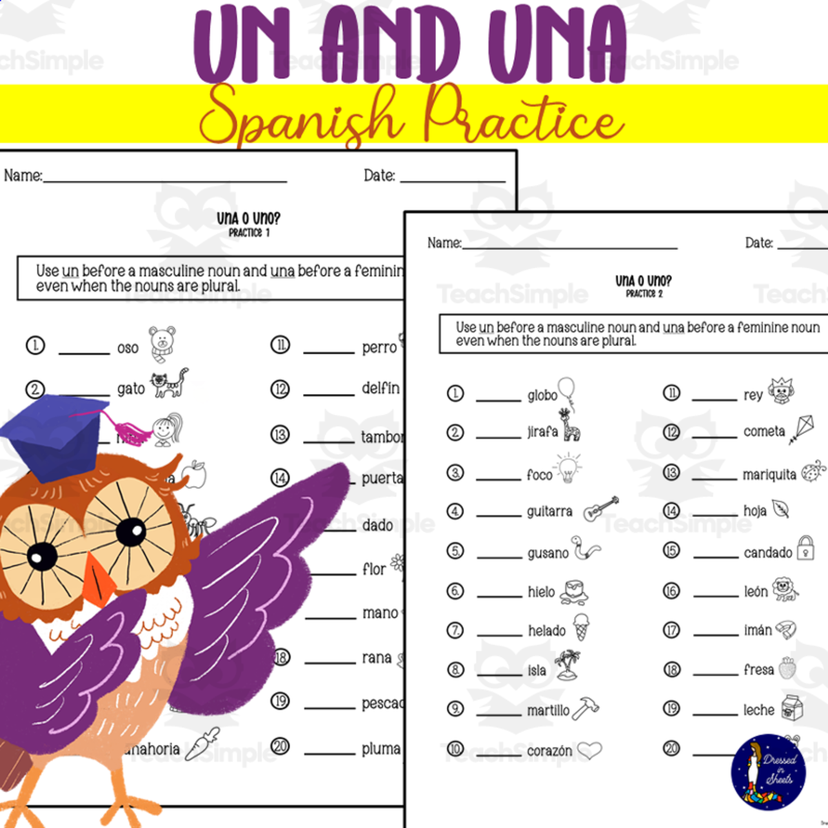 An educational teaching resource from Soumara Siddiqui entitled Un and Una Spanish Practice Worksheets downloadable at Teach Simple.