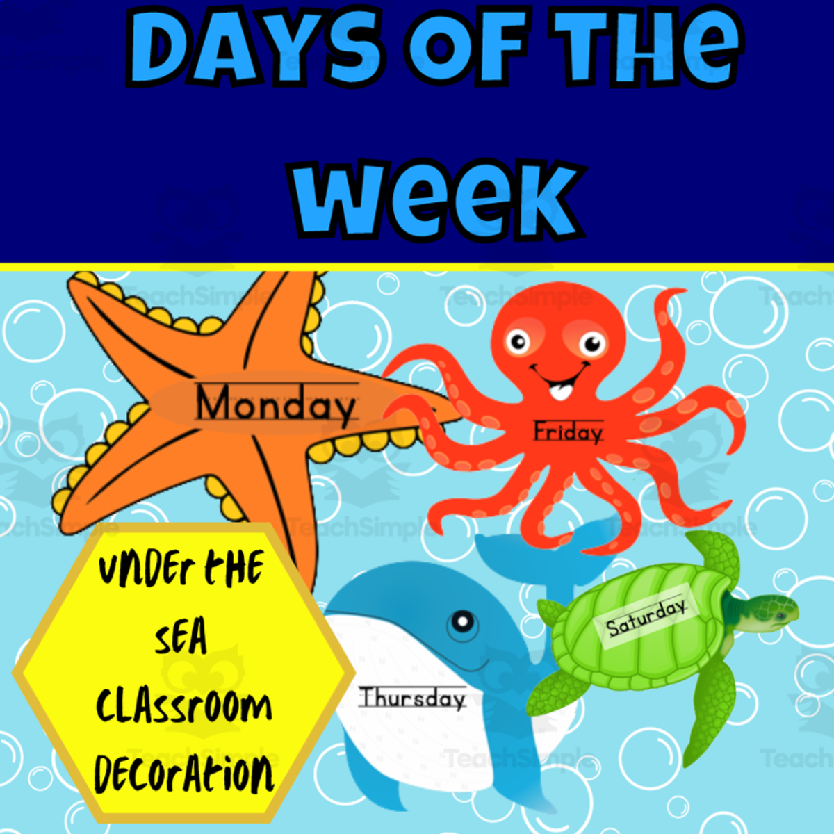 An educational teaching resource from Ezee 101 entitled Under the sea days of the week downloadable at Teach Simple.