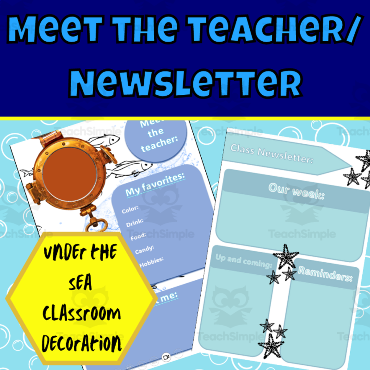An educational teaching resource from Ezee 101 entitled Under the sea meet the teacher and newsletter templates downloadable at Teach Simple.