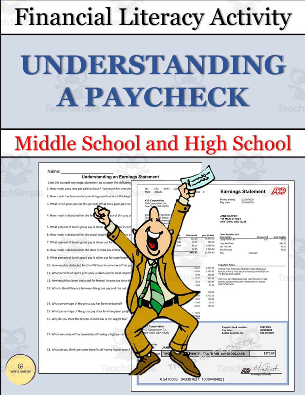 An educational teaching resource from Mister G's Teacher Shop entitled Understanding a Paycheck downloadable at Teach Simple.