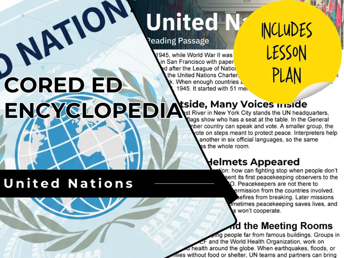 An educational teaching resource from Cored Education entitled United Nations Reading Comprehension Passage - Cored Ed Encyclopedia downloadable at Teach Simple.