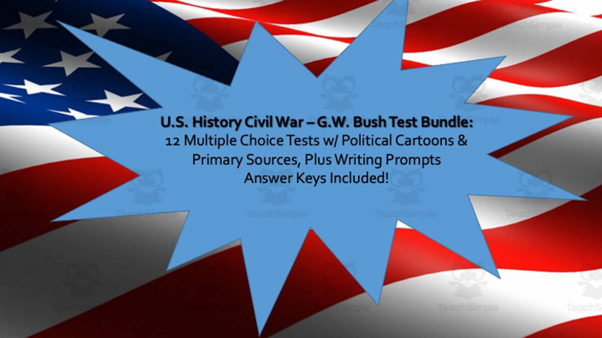 An educational teaching resource from Exa's Excellent Social Studies Lessons entitled U.S. History Test Bundle downloadable at Teach Simple.