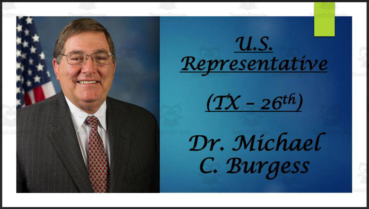 An educational teaching resource from Mr. Matthews Teacher Store entitled U.S. Representative Dr. Michael C. Burgess (TX - 26th) BIO PPT downloadable at Teach Simple.