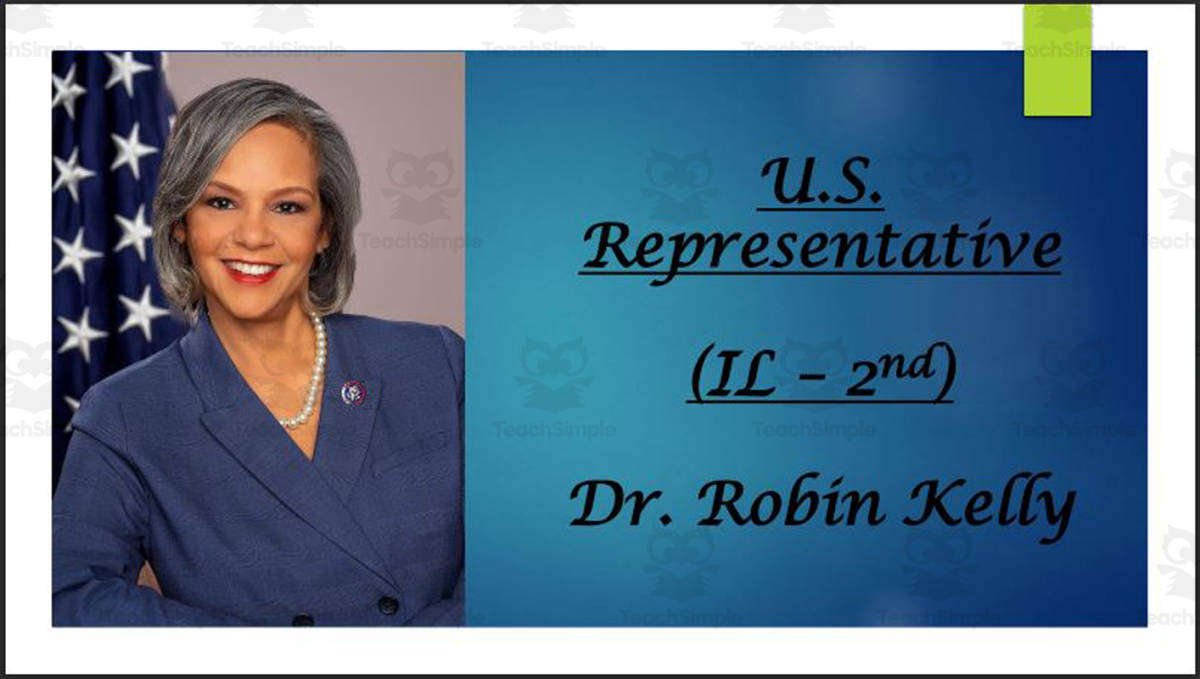 An educational teaching resource from Mr. Matthews Teacher Store entitled U.S. Representative Dr. Robin Kelly (IL - 2nd) BIO PPT downloadable at Teach Simple.